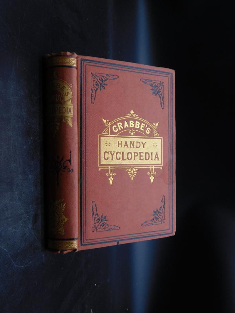 CRABBES HANDY CYCLOPEDIA BY GEORGE CRABB 1379: CRABBES HANDY CYCLOPEDIA BY GEORGE CRABB 1379 *** Thank you for attending HATMAN AUCTIONS! Yes, we ship all items that are not oversized. Please see photos for measurements and description. SPECIAL NO