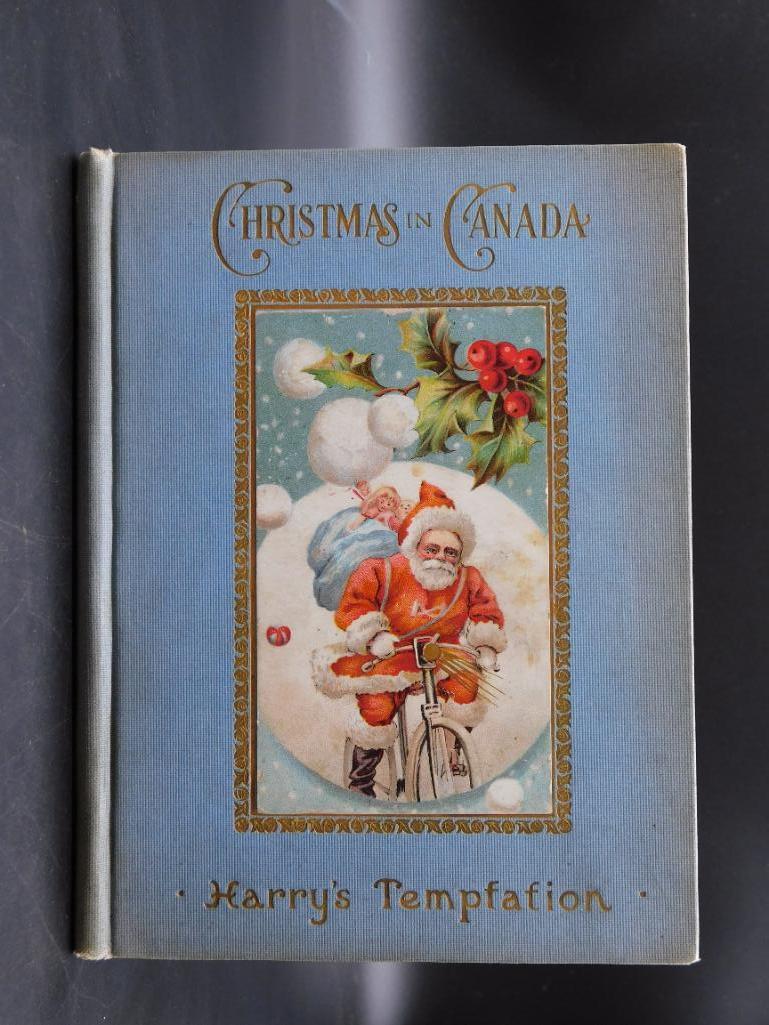 1906 CHRISTMAS IN CANADA HARRYS TEMPTATION BOOK: 1906 CHRISTMAS IN CANADA HARRYS TEMPTATION BOOK *** Thank you for attending HATMAN AUCTIONS! Yes, we ship all items that are not oversized. Please see photos for measurements and description. SPECIAL 