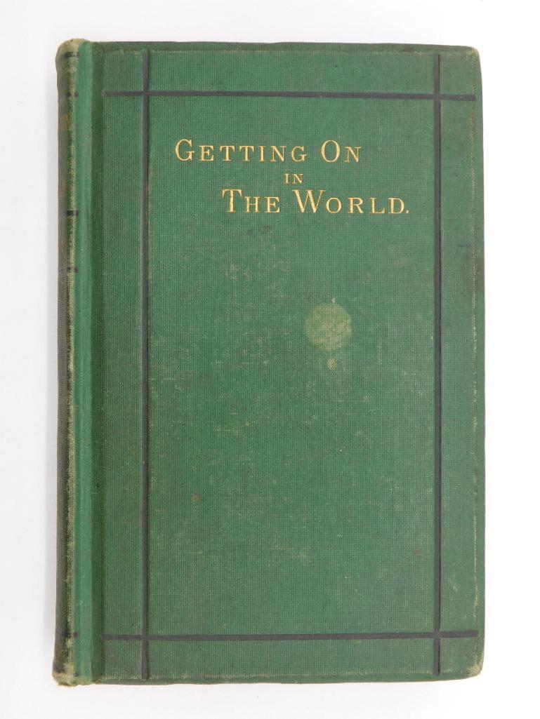 GETTING ON IN THE WORLD BY WILLIAM MATHEWS BOOK ANTIQUE: GETTING ON IN THE WORLD BY WILLIAM MATHEWS BOOK ANTIQUE& VINTAGE Thank you for attending HATMAN AUCTIONS! SPECIAL NOTICE: Many items are PICK UP ONLY on Tuesday. SEE NOTE! Please see photos for measur