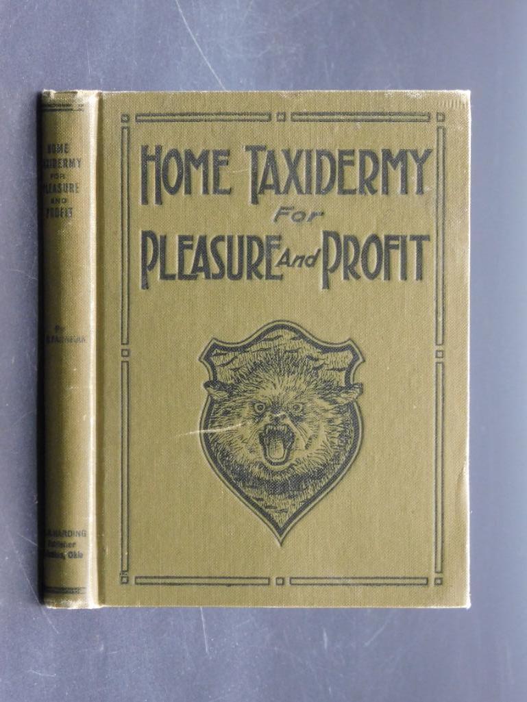 1916 HOME TAXIDERMY FOR PLEASURE AND PROFIT BOOK BY AR: 1916 HOME TAXIDERMY FOR PLEASURE AND PROFIT BOOK BY AR HARDING VINTAGE ANTIQUE *** Thank you for attending HATMAN AUCTIONS! Yes, we ship all items that are not oversized. Please see photos for measure