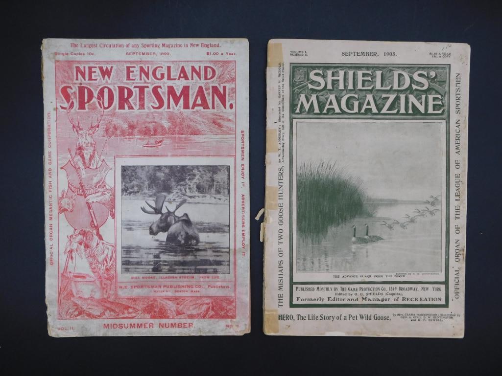 RARE LOT OF 2 VINTAGE HUNTING MAGAZINES 1899 NEW ENGLAND SPORTSMAN AND 1905 SHIELDS MAGAZINE 1547: RARE LOT OF 2 VINTAGE HUNTING MAGAZINES 1899 NEW ENGLAND SPORTSMAN AND 1905 SHIELDS MAGAZINE 1547
