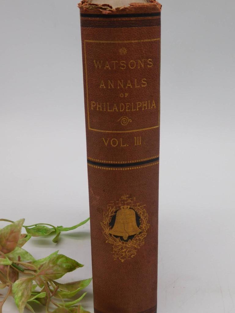 Watson's Annals of Philadelphia, Vol. III, 1884 Edition BOOK VINTAGE ANTIQUE: Watson's Annals of Philadelphia, Vol. III, 1884 Edition BOOK VINTAGE ANTIQUE