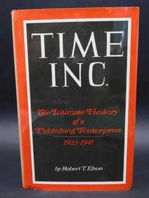 1968 TIME INC THE INTIMATE HISTORY OF A PUBLISHING ENTERPRISE 1923-1941 BOOK BY ROBERT T ELSON