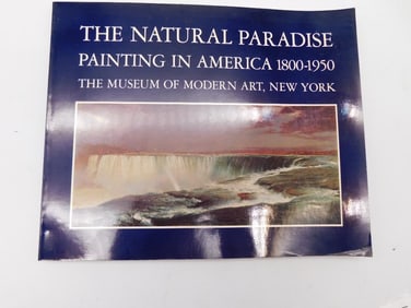 1976 THE NATURAL PARADISE PAINTING IN AMERICA 1800-1950 THE MUSEUM OF MODERN ART NEW YORK BOOK