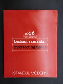 INTERSECTING TIMES BOOK ISTANBUL MODERN VINTAGE ANTIQUE