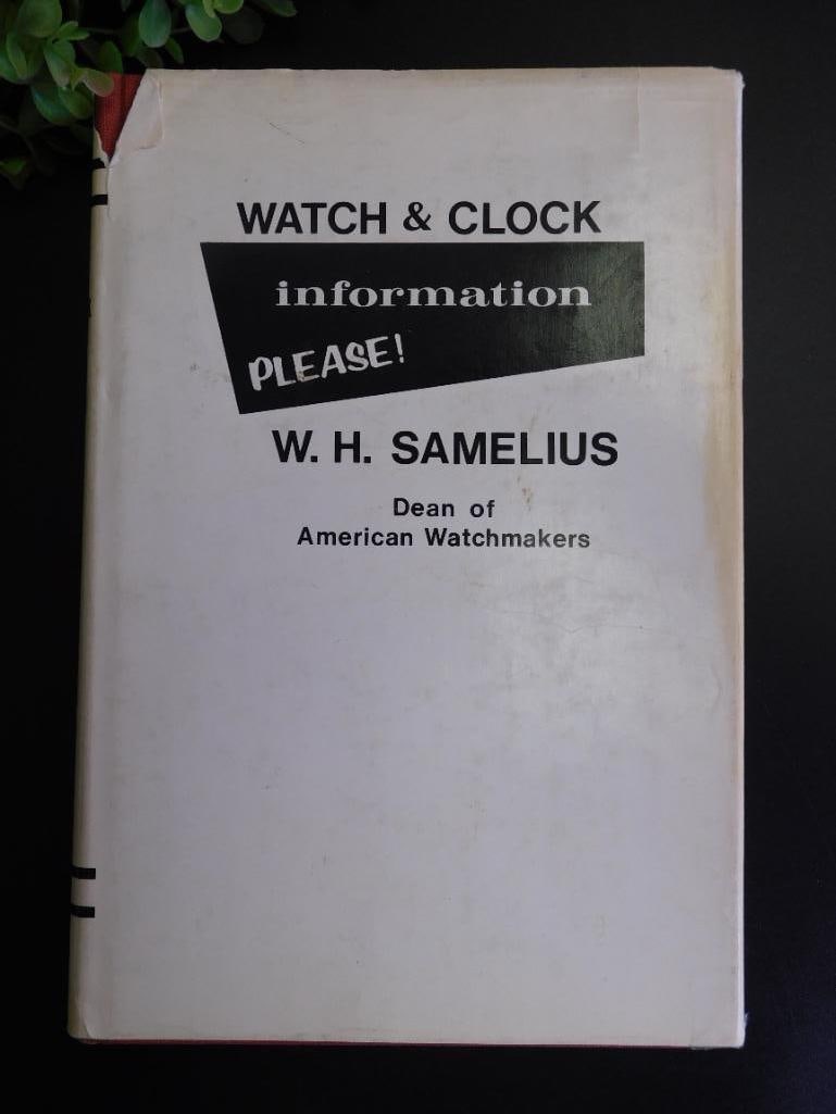 Watch & Clock Information, Please! book by W.H. Samelius WATCHMAKER WATCHMAKING TOOLS (1 of 5)
