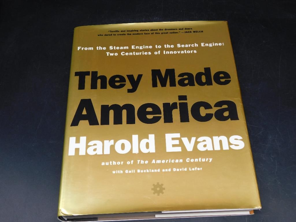 They Made America by Harold Evans ? First Edition Hardcover (1 of 4)