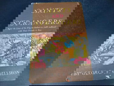 Saints and Strangers by George F. Willison, 1945 Hardcover Book