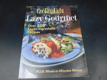 Cooking Light Lazy Gourmet Seven-Ingredient Recipes Book