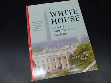 The White House And Its Thirty-Three Families By Amy La Follette Jensen Book