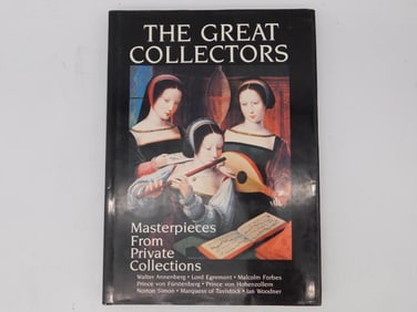 The Great Collectors: Masterpieces From Private Collections Book