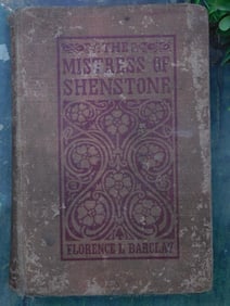 1910 The Mistress of Shenstone Book by Florence L Barclay