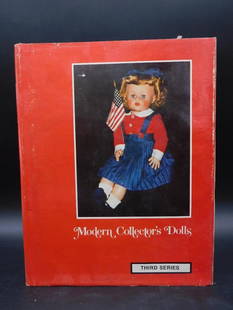 Modern Collectors Dolls: Third Series Book by Patricia R. Smith: This is the 1976 edition of 'Modern Collector's Dolls: Third Series' by Patricia R. Smith and Bill Schroeder, edited by Karen Penner. Published by Collector Books, it serves as a reference