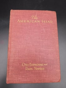 1947 THE AMERICAN ILIAD BOOK BY OTTO EISENSCHIML AND RALPH NEWMAN VINTAGE ANTIQUE