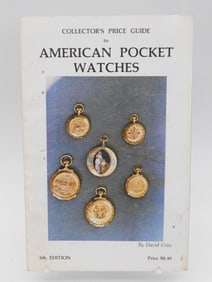 Collector?s Price Guide: American Pocket Watches Book, 5th Edition WATCHMAKER WATCHMAKING TOOLS