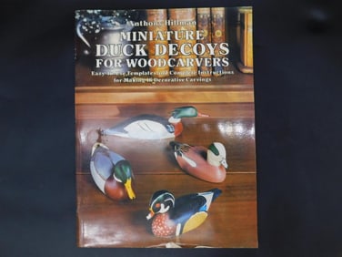 Miniature Duck Decoys for Woodcarvers Book by Anthony Hillman