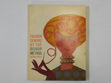 1962 FASHION SEWING BY THE BISHOP METHOD BOOK VINTAGE ANTIQUE