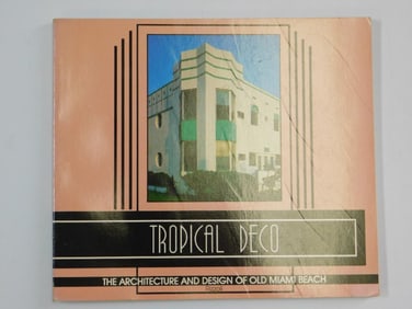 1981 TROPICAL DECO BOOK THE ARCHITECTURE AND DESIGN OF OLD MIAMI BEACH