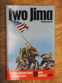 1974 IWO JIMA BOOK BY MICHAEL RUSSELL BALLANTINES ILLUSTRATED HISTORY OF THE VIOLENT CENTURY BOOK NO