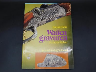 1977 WAFFEN GRAVUREN BOOK KUNSTLERISCHE FERLACHER MEISTER VINTAGE BOOK