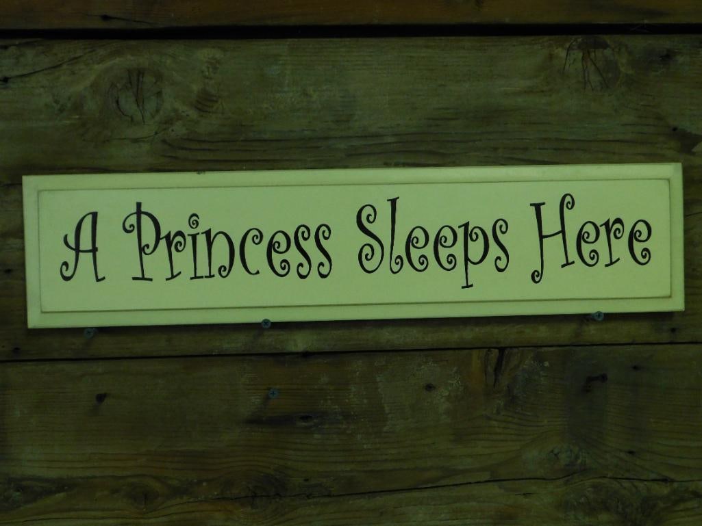 Wooden Sign With A Princess Sleeps Here Text: Wooden Sign With A Princess Sleeps Here Text