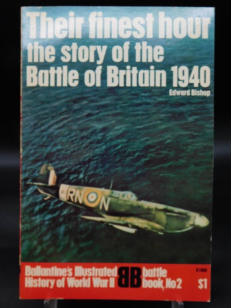 1960S-1970S THEIR FINEST HOUR THE STORY OF THE BATTLE OF BRITAIN BALLENTINES ILLUSTRATED HISTORY OF: 1960S-1970S THEIR FINEST HOUR THE STORY OF THE BATTLE OF BRITAIN BALLENTINES ILLUSTRATED HISTORY OF THE VIOLENT CENTURY