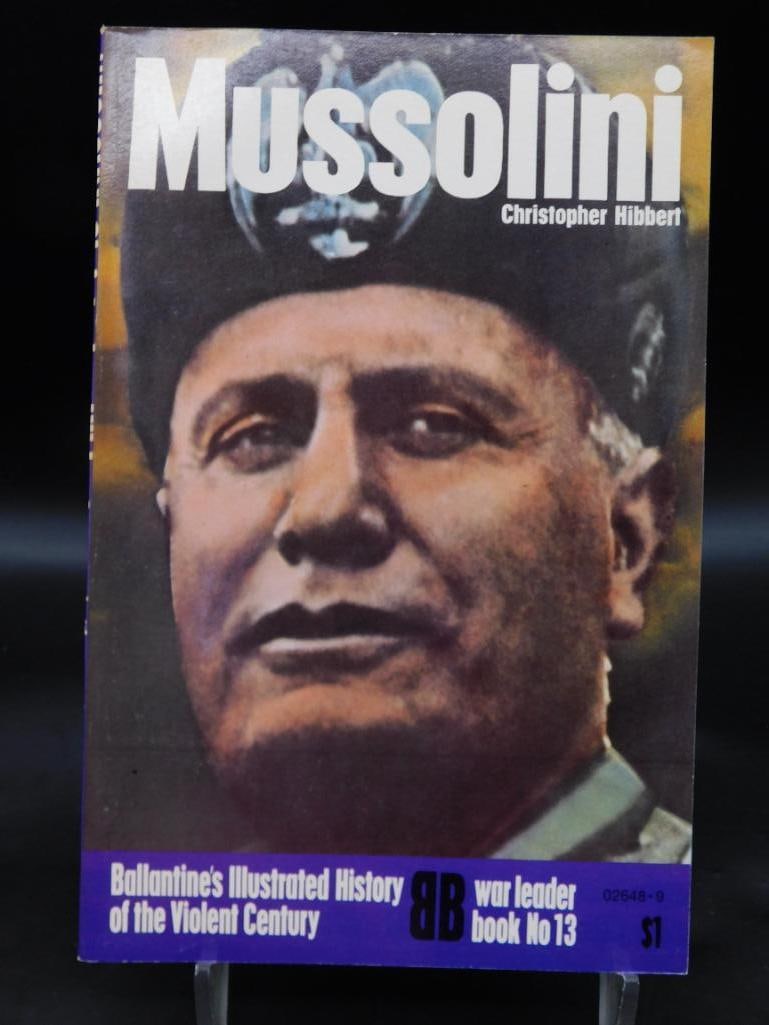 1960S-1970S MUSSOLINI BALLENTINES ILLUSTRATED HISTORY OF THE VIOLENT CENTURY: 1960S-1970S MUSSOLINI BALLENTINES ILLUSTRATED HISTORY OF THE VIOLENT CENTURY