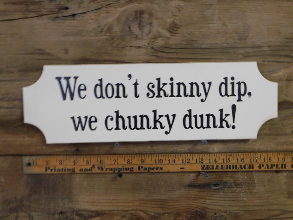 Decorative Sign With Humorous Phrase - 2