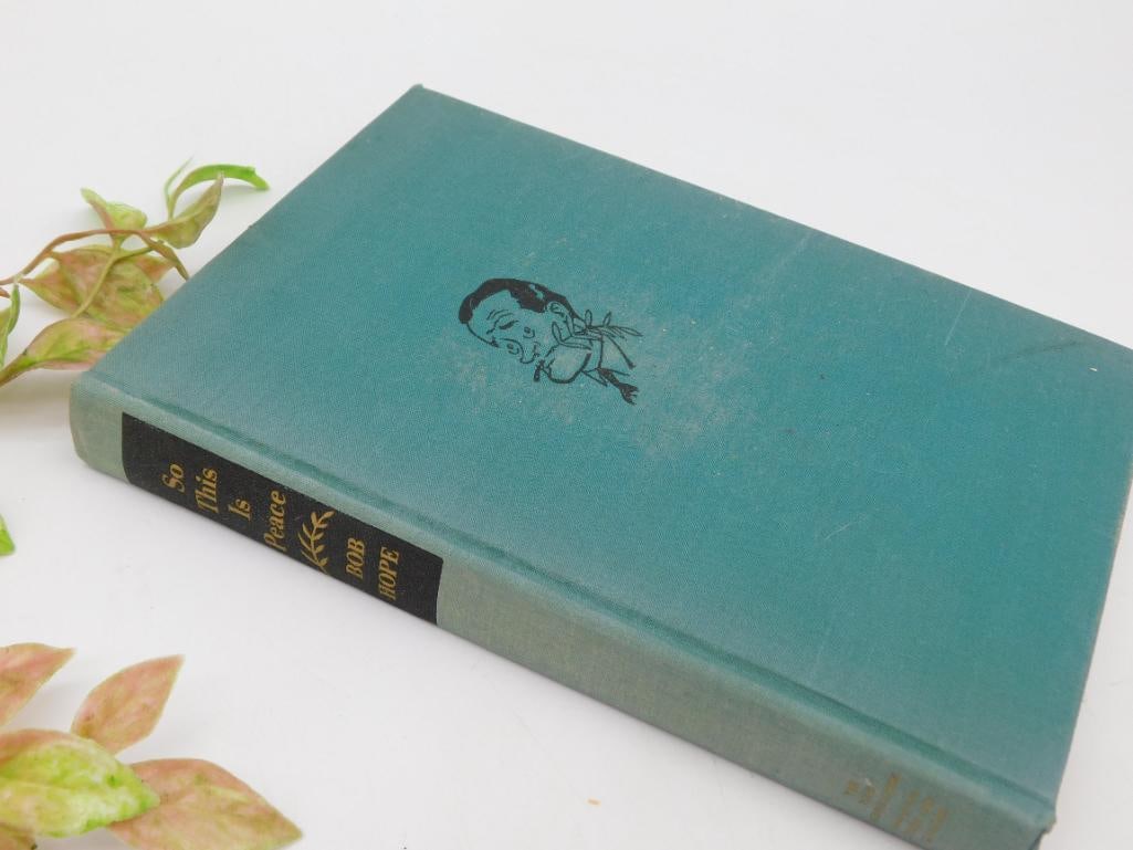 1946 ?o This Is Peace' by Bob Hope Hardcover Book: 1946 ?o This Is Peace' by Bob Hope Hardcover Book