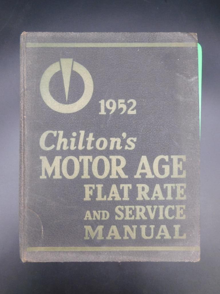 1952 CHILTONS MOTOR AGE FLAT RATE AND SERVICE MANUAL VINTAGE ANTIQUE: 1952 CHILTONS MOTOR AGE FLAT RATE AND SERVICE MANUAL VINTAGE ANTIQUE