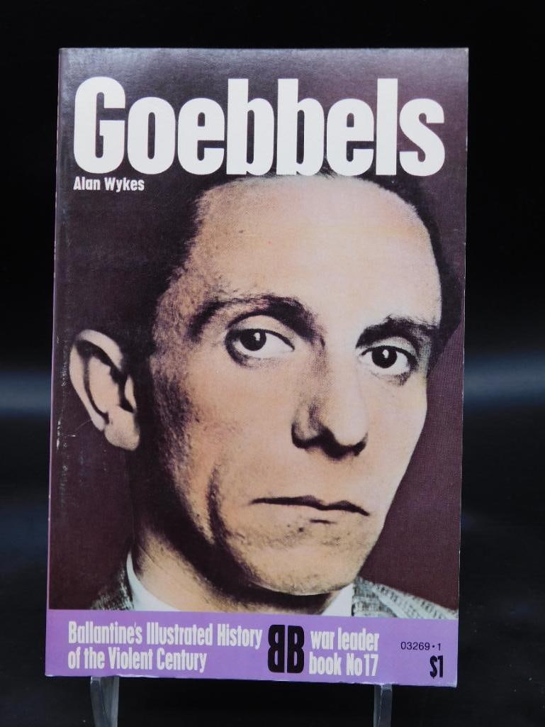 1960S-1970S GOEBBELS BALLENTINES ILLUSTRATED HISTORY OF THE VIOLENT CENTURY: 1960S-1970S GOEBBELS BALLENTINES ILLUSTRATED HISTORY OF THE VIOLENT CENTURY