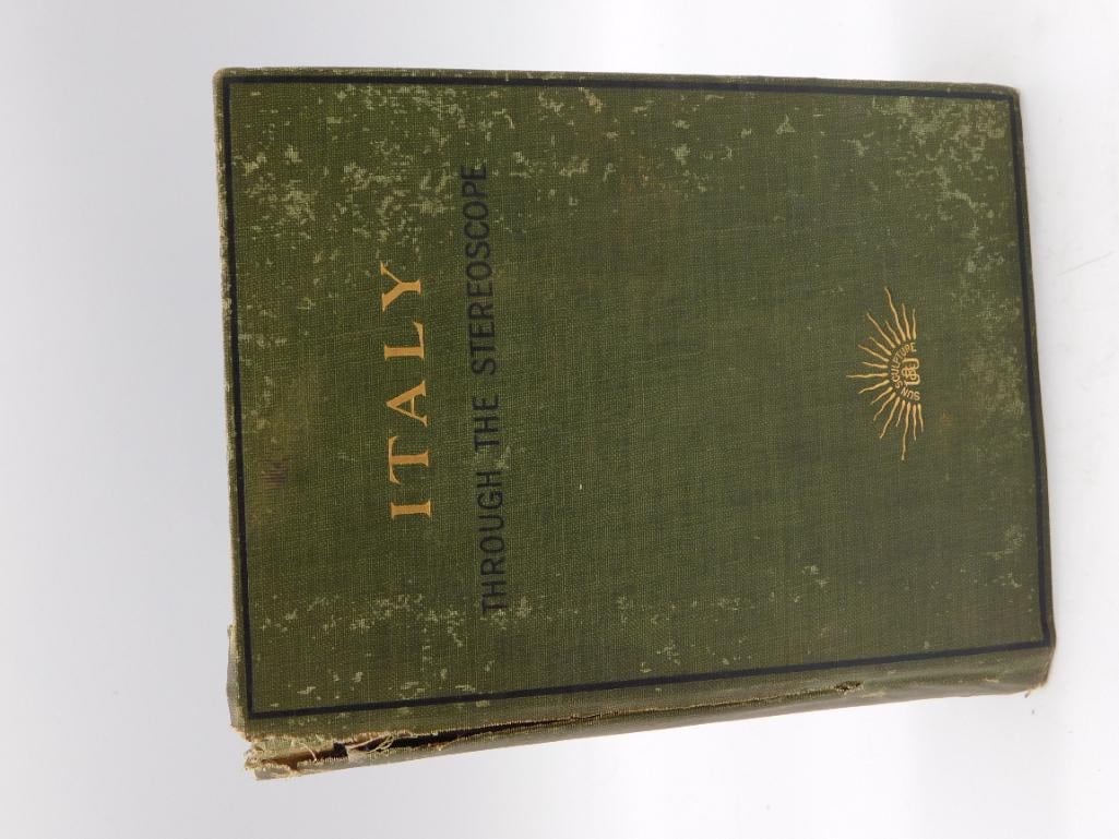 Book - Italy Through the Stereoscope by D.J. Ellison, Underwood & Underwood 1903: Hardcover 'Italy Through the Stereoscope: Journeys in and about Italian Cities' by D.J. Ellison, Underwood & Underwood, copyright 1903. Green cloth cover with gilt sun motif, includes accompanying map