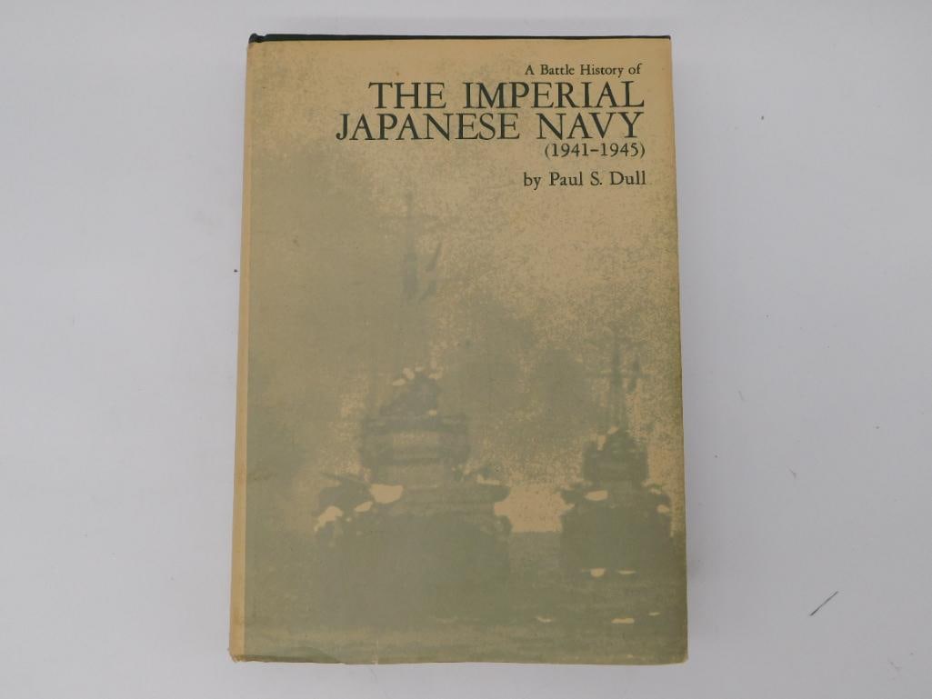 Book - A Battle History of the Imperial Japanese Navy 1941-1945 by Paul S. Dull: Hardcover 'A Battle History of the Imperial Japanese Navy (1941-1945)' by Paul S. Dull, U.S. Naval Institute, fifth printing 1989. Illustrated with WWII photographs including Pearl Harbor attack image