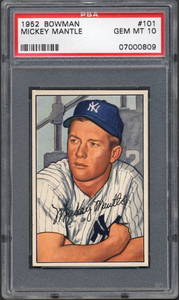 522: 1952 Bowman Mickey Mantle PSA 10