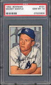 522: 1952 Bowman Mickey Mantle PSA 10