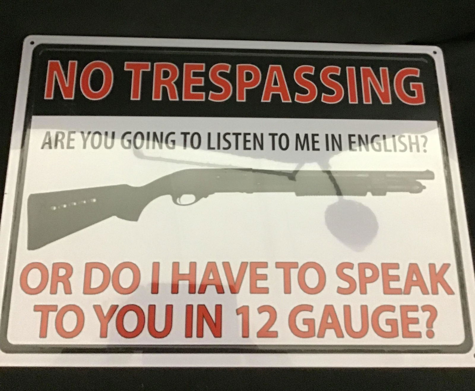 No Trespassing Sign Number 1497: .