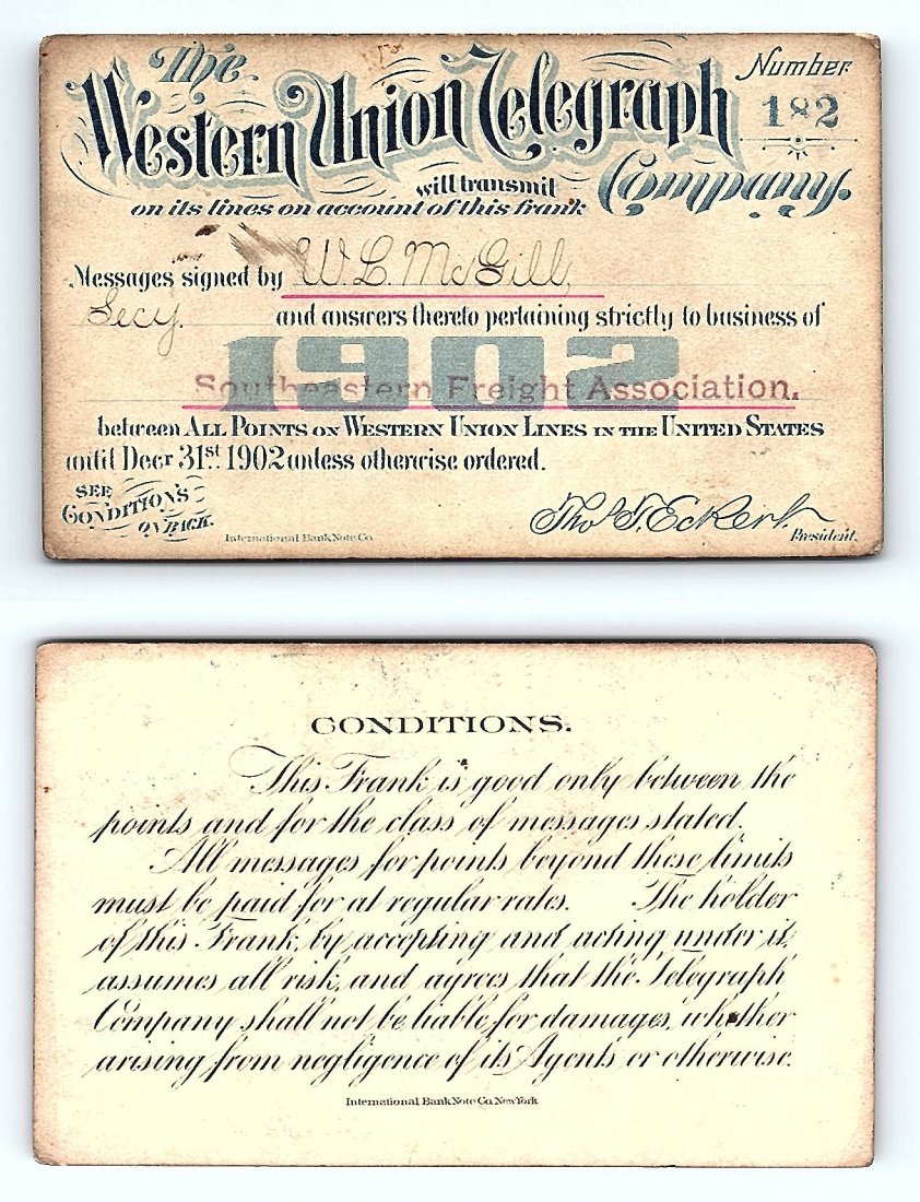 1902 Western Union Telegraph Company Railroad Pass: Annual railroad pass issued to W. L. McGill, Secretary of Southen Railroad Commission, so he could ride this line for the year issued free of charge. Mr. McGill testified before President Theodore Roo