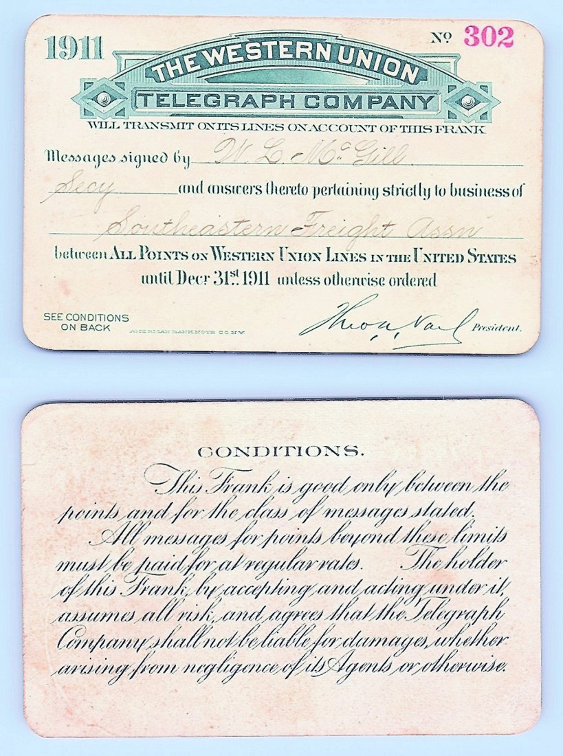 1911 Western Union Telegraph Company Railroad Pass: Annual railroad pass issued to W. L. McGill, Secretary of Southen Railroad Commission, so he could ride this line for the year issued free of charge. Mr. McGill testified before President Theodore Roo