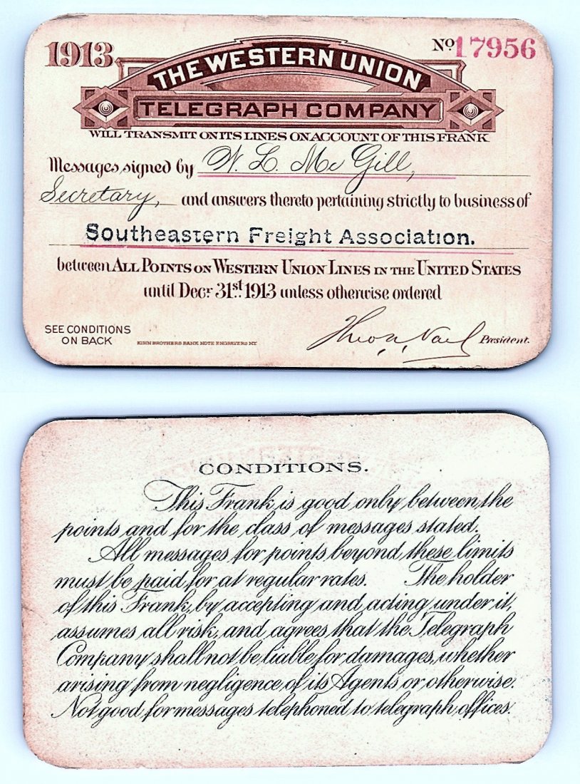 1913 Western Union Telegraph Company Railroad Pass: Annual railroad pass issued to W. L. McGill, Secretary of Southen Railroad Commission, so he could ride this line for the year issued free of charge. Mr. McGill testified before President Theodore Roo