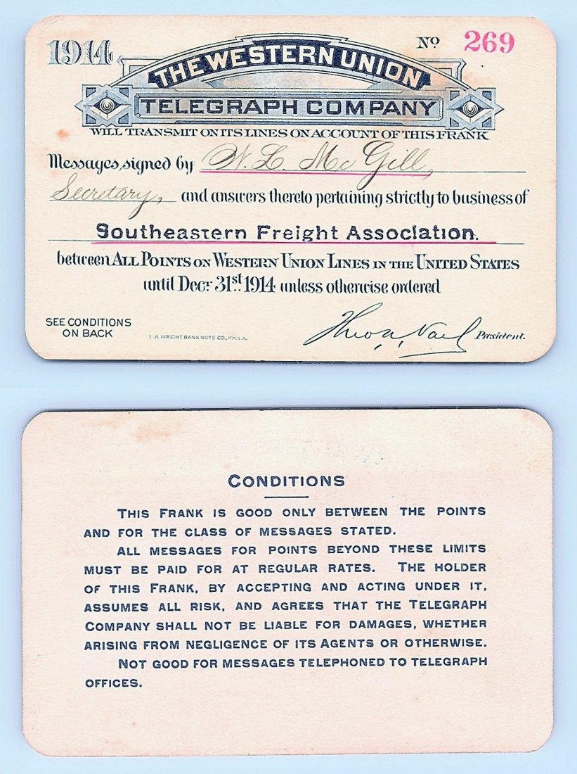1914 Western Union Telegraph Company Railroad Pass: Annual railroad pass issued to W. L. McGill, Secretary of Southen Railroad Commission, so he could ride this line for the year issued free of charge. Mr. McGill testified before President Theodore Roo