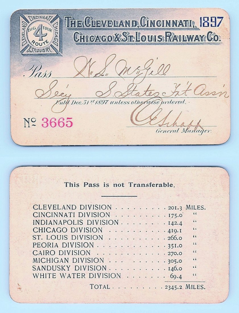 1897 Cleveland Cincinnati Chicago & St.Louis Railway: Annual railroad pass issued to W. L. McGill, Secretary of Southen Railroad Commission, so he could ride this line for the year issued free of charge. Mr. McGill testified before President Theodore Roo