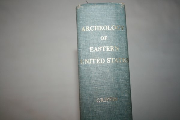 ARCHEOLOGY OF EASTERN USA BOOK