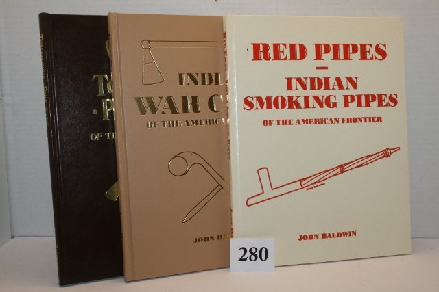 3 Books: Tomahawks, Pipe Axes: 3 Books: Tomahawks, Pipe Axes, Indian War Clubs, Red Pipes, all John Baldwin, new condition, all are signed