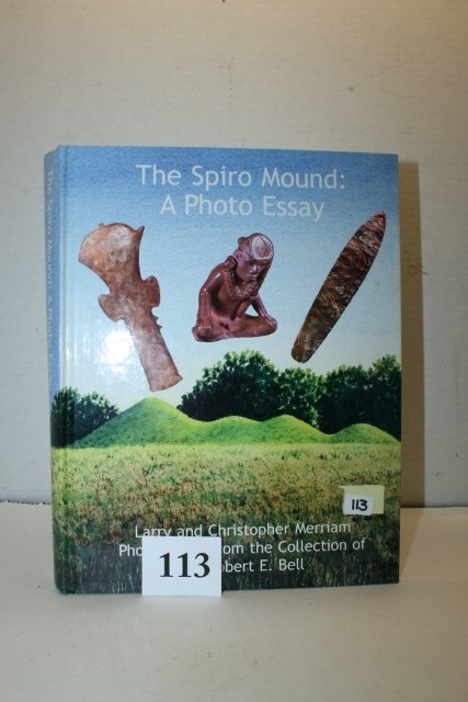 Book – The Spiro Mound: Book – The Spiro Mound, a Photo Essay, Larry and Christopher Merrum, 2004