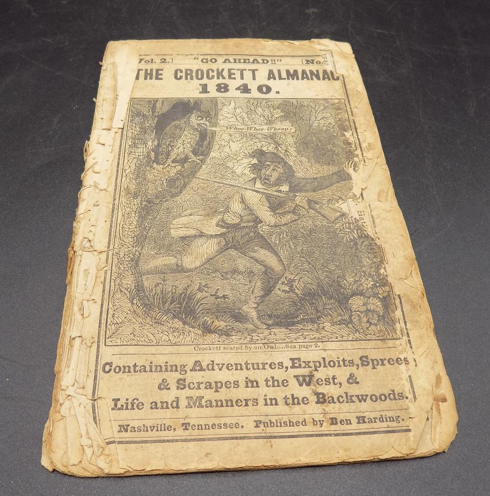 Rare 1840 - The Crockett Almanac: Rare 1840 - The Crockett Almanac. Published by Ben Harding Nashville Tennessee. Containing adventures, exploits, sprees, & scrapes in the west. Including Col. Crockett story. Very worn and ruff condit
