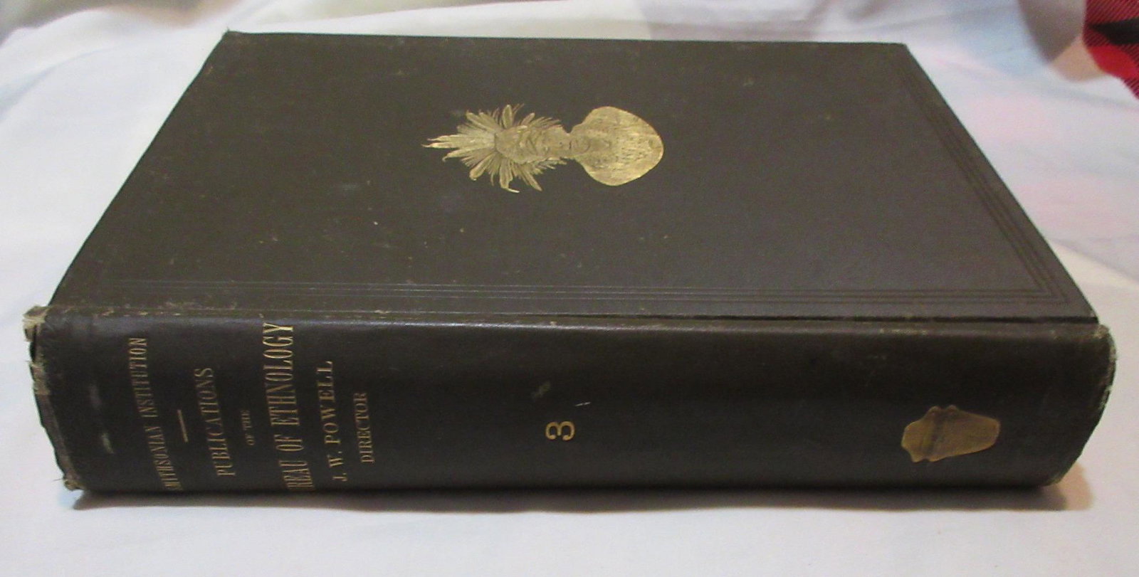 Rare Annual Report of Native American Indian 1881-1882: Rare Annual Report of Native American Indian 1881-1882 for Secretary of Smithsonian Institute Book. Third annual report Bureau of Ethnology. J.W. Powell Director Washington Government Printing Office 