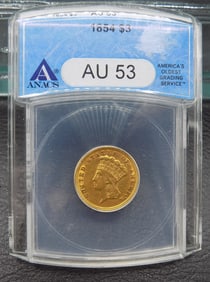 1854 $3 gold coin. Grade AU ANACS.