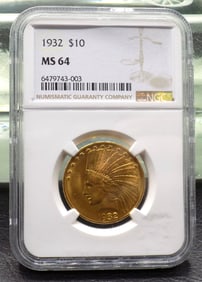 1932 $10 dollar MS64 graded by NGC gold coin.