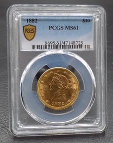 1882 Uncirculated Graded MS61 PCGS $10. Gold coin