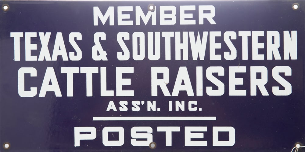 Vintage Porcelain Gate Sign, "Member Texas & Southwestern Cattle Raisers Ass'n Inc. Posted",: Vintage Porcelain Gate Sign, "Member Texas & Southwestern Cattle Raisers Ass'n Inc. Posted", measures 10" x 20". Condition is very good.